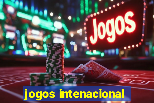 jogos intenacional